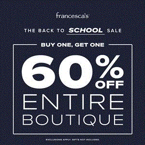 BOGO 60% OFF Back to School SALE from Francesca's Collections at Allen ...