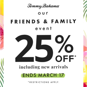 FRIENDS & FAMILY - 25% OFF SITEWIDE*